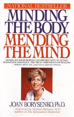 Minding the Body, Mending the Mind (Paperback)