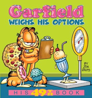 Garfield Weighs His Options (Garfield #49)