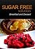 Sugar-Free Solution – Breakfast and Dessert Recipes – 2 book pack