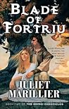 Blade Of Fortriu by Juliet Marillier Blade Of Fortriu by Juliet Marillier