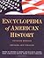 Encyclopedia of American Hi...