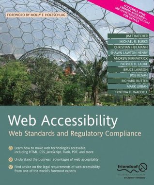 Web Accessibility: Web Standards and Regulatory Compliance (Paperback)