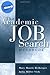 The Academic Job Search Handbook by Mary Morris Heiberger