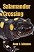 Salamander Crossing