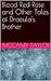 Blood Red Rose and Other Tales of Stefan Dracula