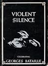 Violent Silence: ...