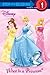 What Is a Princess? (Disney Princess: Step into Reading: Level 1)
