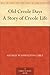 Old Creole Days A Story of Creole Life