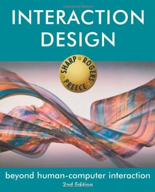 Interaction Design: Beyond Human-Computer Interaction