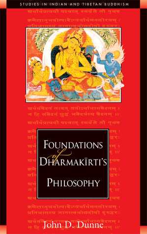 Foundations of Dharmakirti's Philosophy (Paperback)