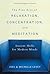 The Fine Arts of Relaxation, Concentration, and Meditation: Ancient Skills for Modern Minds