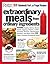 Extraordinary Meals from Ordinary Ingredients: 919 Fabulously Fast and Frugal Recipes Each With a Secret Ingredient