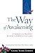The Way of Awakening: A Commentary on Shantideva's Bodhicharyavatara