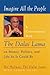 Imagine All the People by Dalai Lama XIV Imagine All the People by Dalai Lama XIV