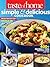 Taste of Home Simple & Delicious Cookbook All-New Edition! by Taste of Home