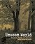 Unseen World: The Science, Theories, and Phenomena behind Events Paranormal