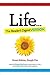 Life...The Reader's Digest Version: Great Advice, Simply Put