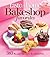 Taste of Home Bake Shop Favorites by Taste of Home