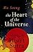 The Heart of the Universe: ...