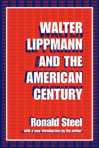 Walter Lippmann and the American Century (Paperback)
