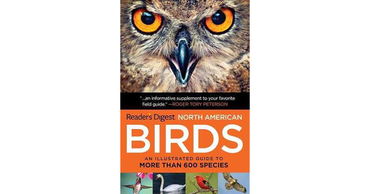Book of North American Birds: An Illustrated Guide to More Than 600 ...