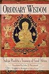 Ordinary Wisdom: Sakya Pandita's Treasury of Good Advice