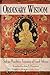 Ordinary Wisdom by His Excellency Sakya Pandita