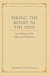 Taking the Result as the Path by Cyrus Stearns
