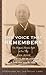 The Voice that Remembers by Ama Adhe