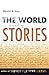 The World Is Made of Stories by David R. Loy