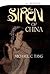 Siren of China: A Novel