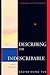 Describing the Indescribabl...