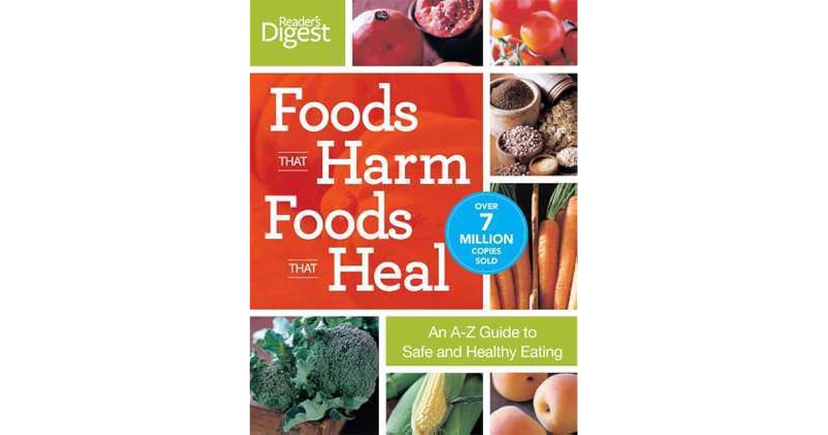 Foods That Harm, Foods That Heal by Reader's Digest Association