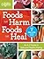 Foods That Harm, Foods That Heal
