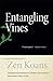 Entangling Vines: A Classic...