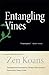 Entangling Vines by Thomas Yuho Kirchner