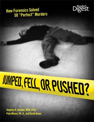 Jumped, Fell, or Pushed: How Forensics Solved 50 