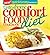 Taste of Home Comfort Food Diet Cookbook: New Quick & Easy Favorites: slim down with 380 satisfying recipes!