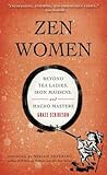 Zen Women: Beyond...