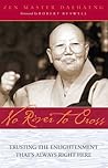No River to Cross: Trusting the Enlightenment That's Always Right Here No River to Cross: Trusting the Enlightenment That's Always Right Here