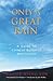 Only a Great Rain: A Guide ...