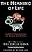 The Meaning of Life by Dalai Lama XIV