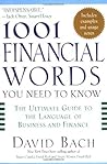 1001 Financial Words You Need to Know 1001 Financial Words You Need to Know
