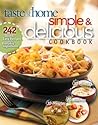 Taste of Home: Simple & Delicious Cookbook Taste of Home: Simple & Delicious Cookbook