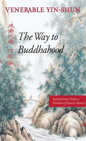 The Way to Buddhahood: Instructions from a Modern Chinese Master (Paperback)