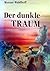 Der dunkle Traum by Werner Waldhoff