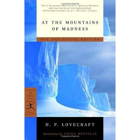 quotes lovecraft h.p. goodreads by Madness Reviews the At Mountains H.P. â of Lovecraft
