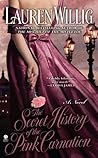 The Secret History of the Pink Carnation by Lauren Willig