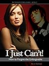 I Just Can’t! How to Forgive the Unforgiveable (The Path of Forgiveness Book 2)