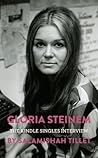 Gloria Steinem: T...